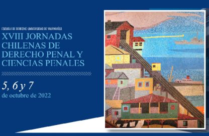XVIII Jornadas Chilenas de Derecho Penal y Ciencias Penales