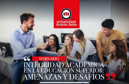 Noticias UNAB - Seminario Integridad Academica