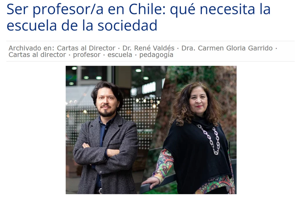 La Dra. Carmen Gloria Garrido y el Dr. René Valdés reflexionan sobre la valorización social de los docentes.