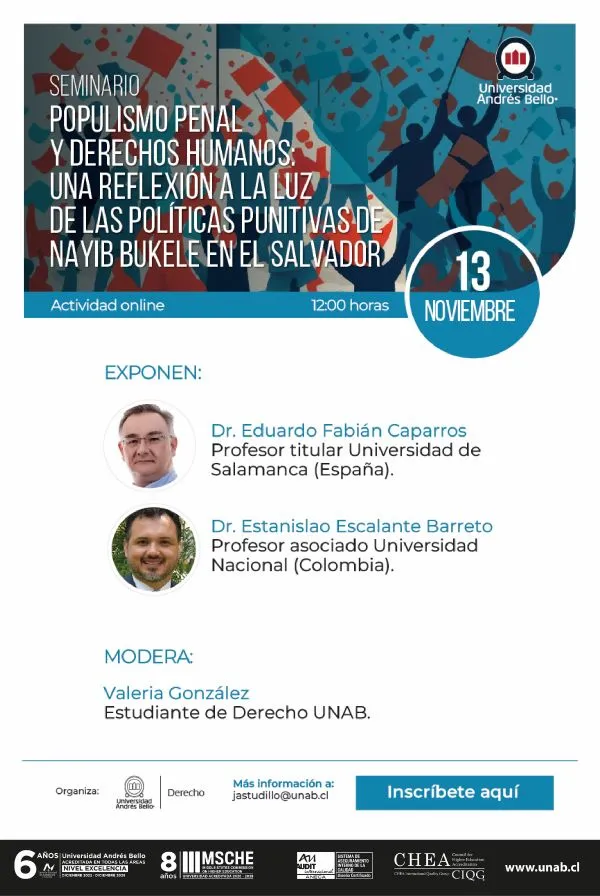 Derecho de la Universidad Andrés Bello, sede Viña del Mar, realizó el seminario “Populismo penal y Derechos Humanos: una reflexión a la luz de las políticas punitivas de Nayib Bukele en el Salvador”.