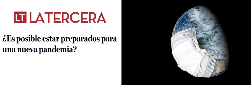 La académica UNAB Annabella Arredondo comenta en La Tercera los protocolos y medidas sanitarias con las que cuenta Chile frente a una nueva potencial pandemia. 