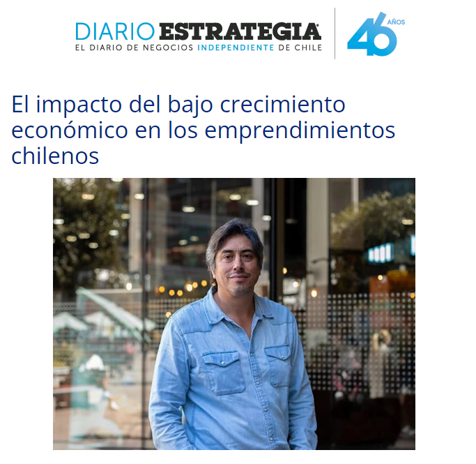 El Dr. Felipe Oelckers analiza en Diario Estrategia el impacto del bajo crecimiento económico en los emprendimientos y aborda opciones para promover un entorno más favorable para el emprendimiento e innovación. 