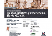 Invitan al seminario: “La “anarquía” de la leche. Ciencia, calidades e infraestructuras alimentarias. Bogotá, 1930-1950”