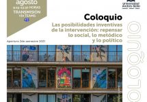 Invitan al Coloquio: Las posibilidades inventivas de la intervención: repensar lo social, lo metódico y lo político